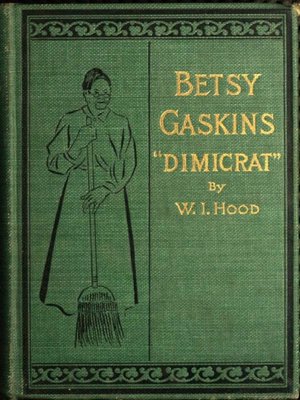 cover image of Betty Gaskins--Dimicrat